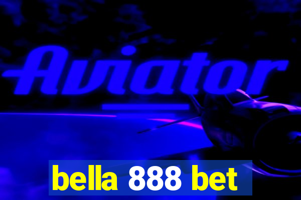 bella 888 bet